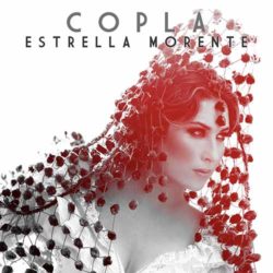 Descargar Estrella Morente – Copla 2019