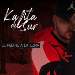 Descargar Kalita del Sur – Le Pediré a la Luna 2019