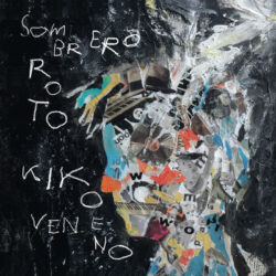 Descargar Kiko Veneno – Sombrero Roto 2019