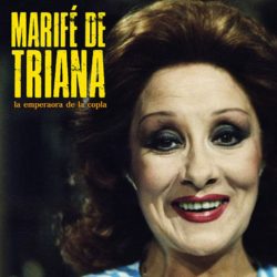 Descargar Marifé De Triana – La Emperaora De La Copla (Remastered) 2019