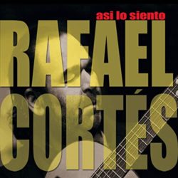 Descargar Rafael Cortés – Así Lo Siento – 2020