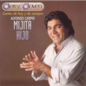 Descargar Alfonso Carpio (Mijita Hijo) Cantes de Hoy y de Siempre 1997