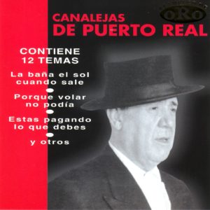 Descargar Canalejas de Puerto Real Serie Flamenco de Oro 1973