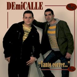 Descargar Demicalle – Tanto Correr 2020