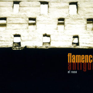 Descargar El Flamenco Antiguo El Ruso 2001