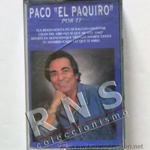 El Paquiro Por Ti 1993