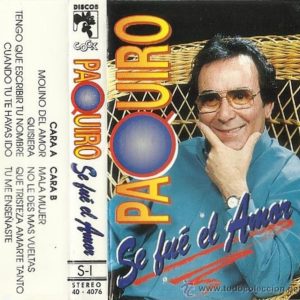 El Paquiro Se Fue El Amor 1995