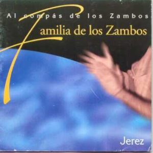 Familia de los Zambos – Al compas de los Zambos (1999)