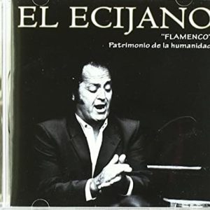 Flamenco Patrimonio de la Humanidad El Ecijano 2010