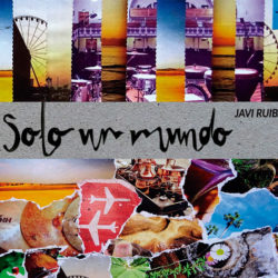 Descargar Javier Ruibal – Solo Un Mundo 2019