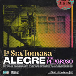 Descargar La Sra. Tomasa – Alegre Pero Peligroso – 2020