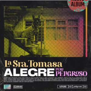 Descargar La Sra. Tomasa – Alegre Pero Peligroso – 2020