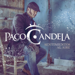Descargar Paco Candela – Sentimientos al Aire 2019