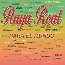 Descargar Raya Real – Raya Real,Para El Mundo 2019