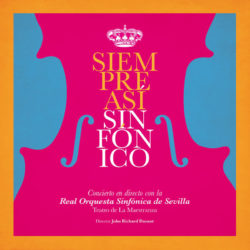 Descargar Siempre Asi – Sinfónico (En Directo, Sevilla, 2019)
