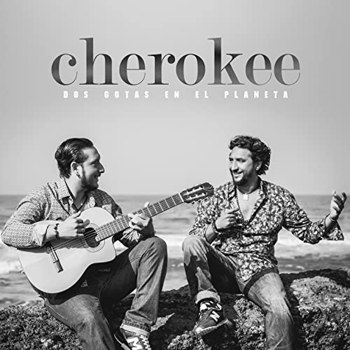 Los Cherokee - Dos gotas en el planeta (2015)
