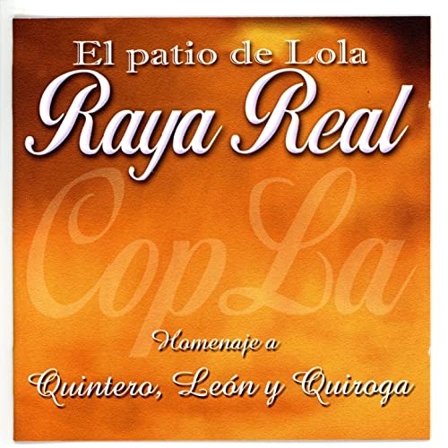 Descargar Raya Real El Patio de Lola 2009 