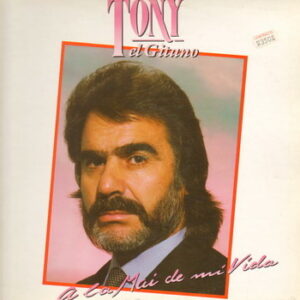 Descargar Tony el Gitano A La Mai De Mi Vida 1989