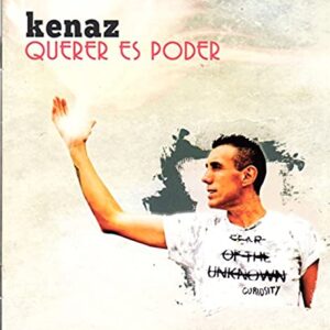 Descargar Kenaz – Querer es poder 2015