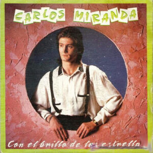 Descargar Carlos Miranda – Con El Brillo de Las estrellas 1989