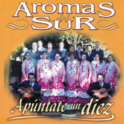 Descargar Coro Aromas Del Sur – Apúntate Un Diez – 2020