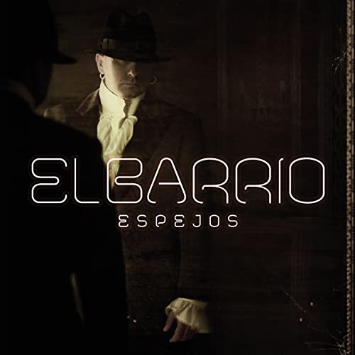 Descargar El Barrio - Espejos 2011