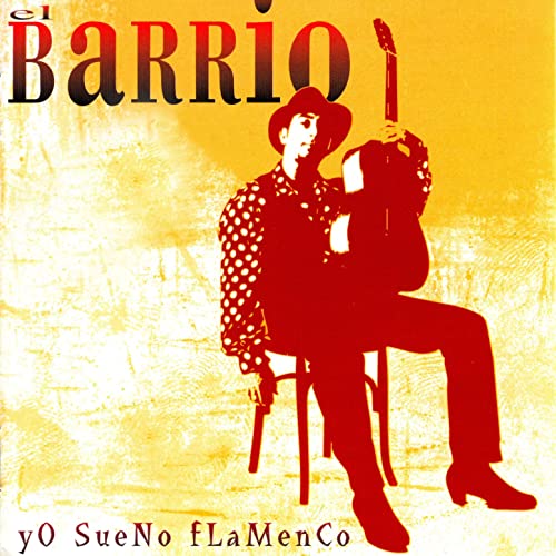 Descargar El Barrio - Yo Sueno Flamenco