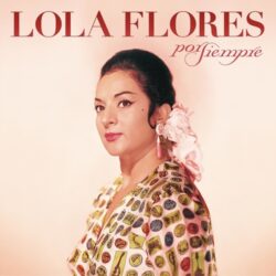 Descargar Lola Flores – Por Siempre Lola – 2020