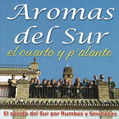 Descargar Aromas Del Sur El Cuarto y P'alante 2015