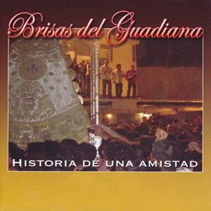 Descargar Brisas del Guadiana Historia de una Amistad 2015