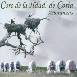 Descargar Coro de la Hdad. de Coria Añoranzas 2015