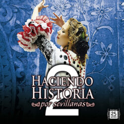 Descargar Haciendo Historia por Sevillanas 2 – 2006