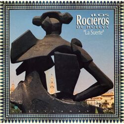 Descargar Los Rocieros De Huelva La Suerte 1994