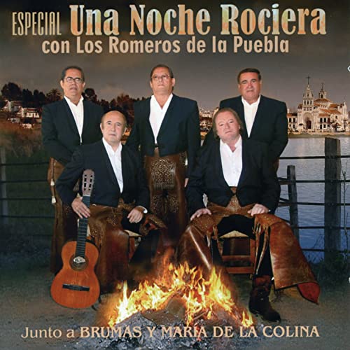 Los Romeros de la Puebla - Especial Una Noche Rociera 2011