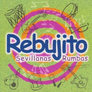 Descargar Rebujito Sevillanas Y Rumbas 2001