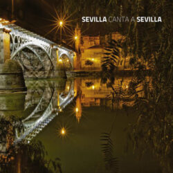 Descargar Sevilla Canta A Sevilla 2015