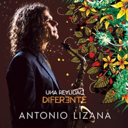 Descargar Antonio Lizana – Una Realidad Diferente 2020