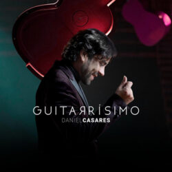 Descargar Daniel Casares – Guitarrísimo 2020