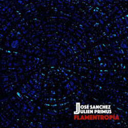 Jose Sanchez – Flamentropia – 2020