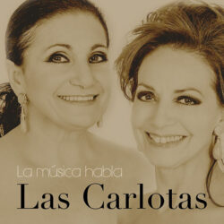 Descargar Las Carlotas – La Música Habla 2020