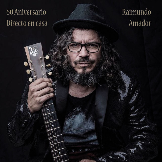 Descargar Raimundo Amador - 60 Aniversario (Directo en Casa) 2020