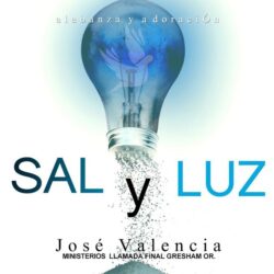 Jose Valencia – Sal y Luz – 2021