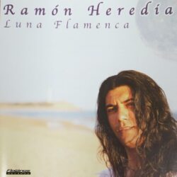 Ramon Heredia – Luna Flamenca 2021