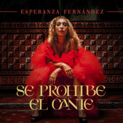Esperanza Fernández – Se Prohíbe el Cante (Álbum)