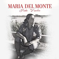 Descargar María del Monte – Todo Vuelve 2022