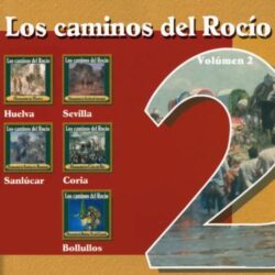 Los Caminos Del Rocío V.2