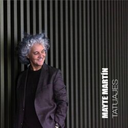 Mayte Martin – Tatuaje 2024