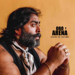 David de Jacoba – Oro y Arena (2025)